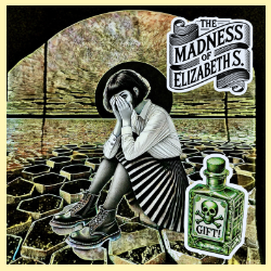 Gift - The Madness of Elizabeth S.